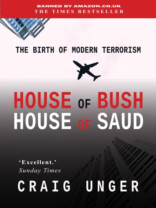 Title details for House of Bush House of Saud by Craig Unger - Available